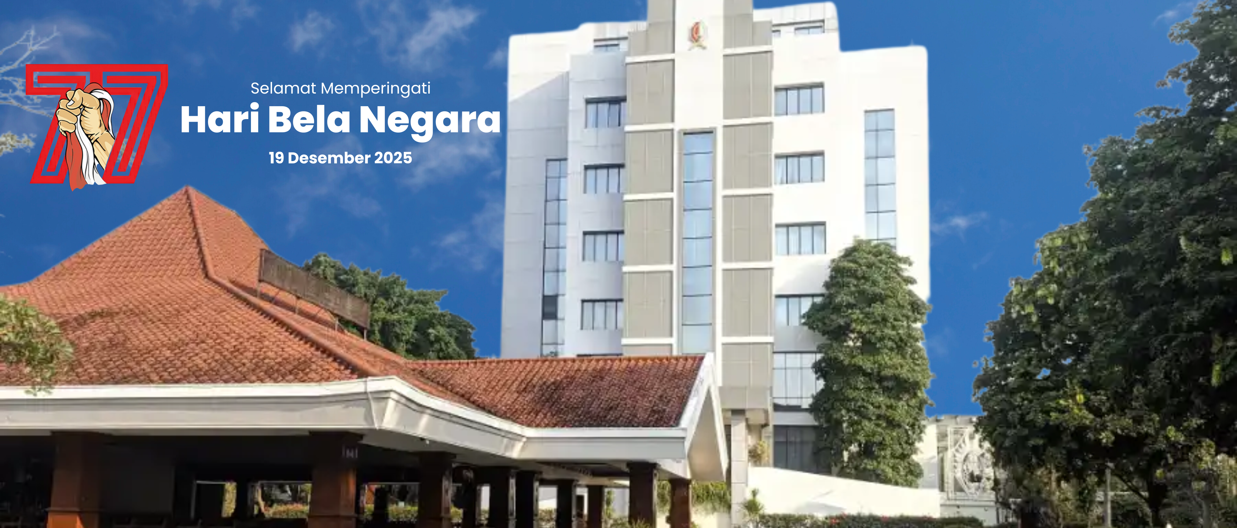 Selamat Memperingati Hari Bela Negara ke-  77